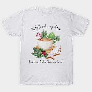 Jane Austen Christmas - cute tea text T-Shirt